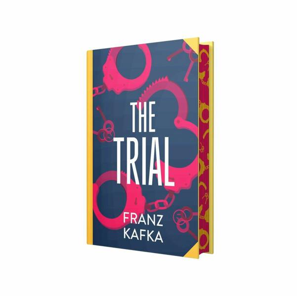The Trial by Franz Kafka (Deluxe Hardback Sprayed Edge Edition)
