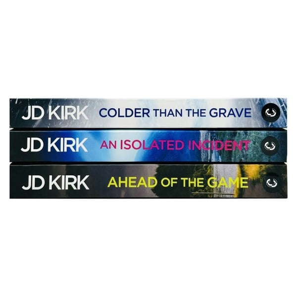 DCI Logan Crime Thrillers 10-12: 3 Books Collection Set By JD Kirk (Ahead of the Game, An Isolated Incident & Colder than the Grave)