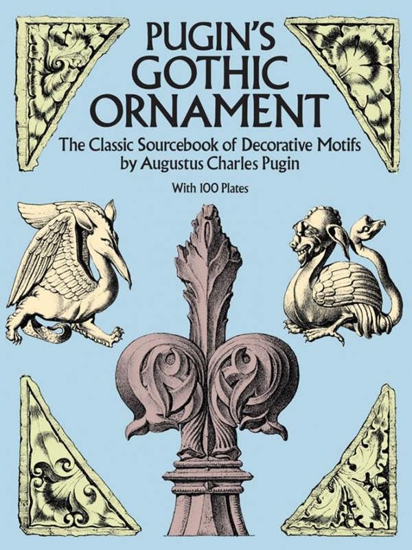 Pugin's Gothic Ornament