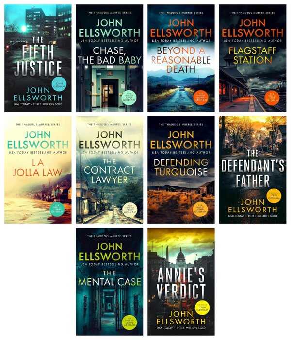 John Ellsworth Legal Thrillers 10 Books Collection Set (The Fifth Justice, The Contract Lawyer, La Jolla Law, The Mental Case and More)