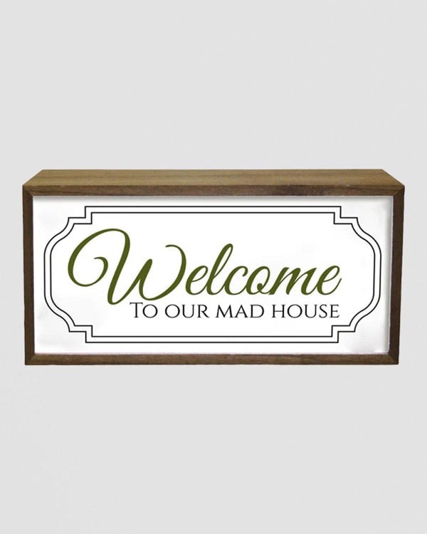 Light Box Home Welcome To Our Mad House