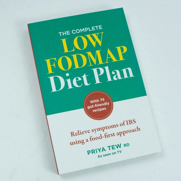 The Complete Low FODMAP Diet Plan: Relieve symptoms of IBS using a food-first approach