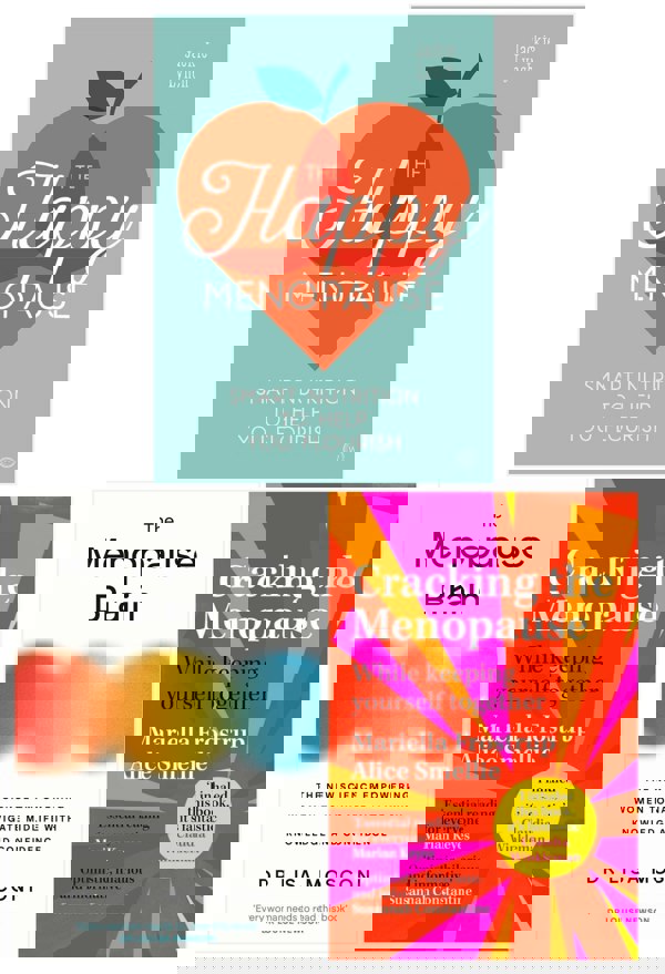 Cracking the Menopause, The Menopause Brain and The Happy Menopause 3 Book Set 