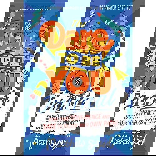 The Dare to Be You Journal by Matthew Syed