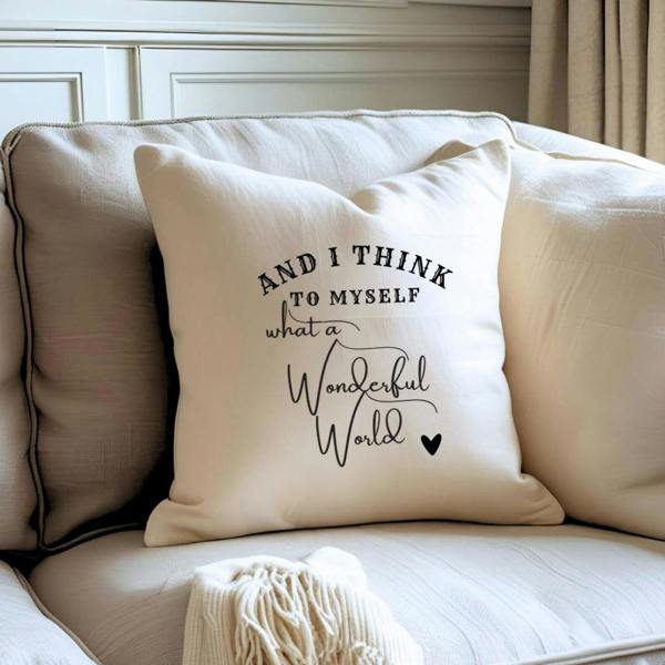 Aye Do Gifts What A Wonderful World Cushion