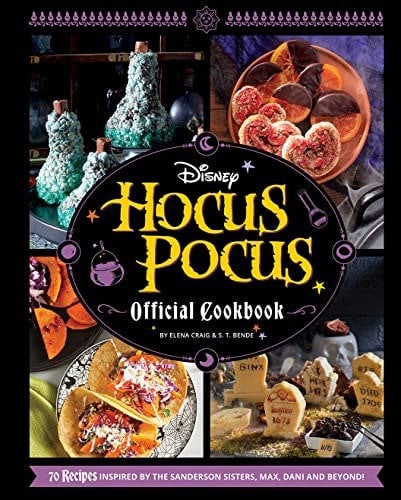 Disney Hocus Pocus: The Official Cookbook: Filled with Magical Halloween Recipes