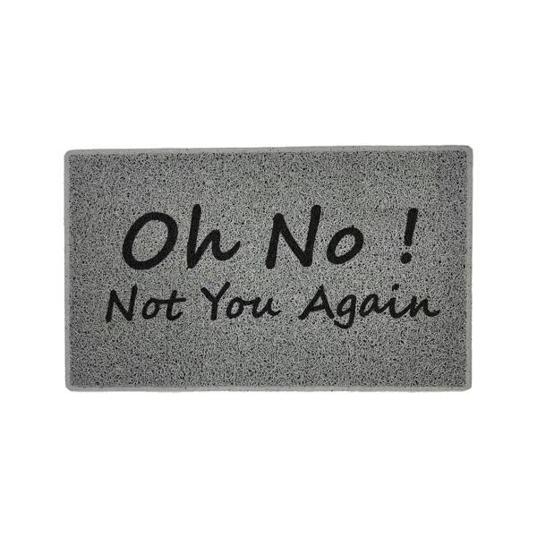 Nicoman The "Oh NO, Not You Again" Doormat