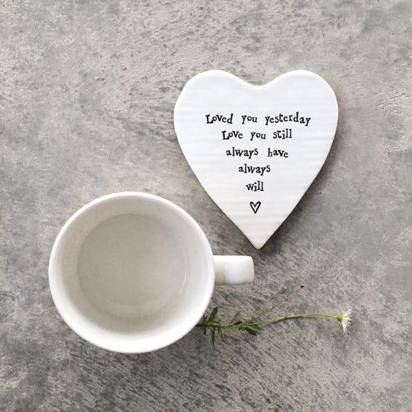 Porcelain Heart Coaster – “Loved You Yesterday Love You Still” Sentimental Gift