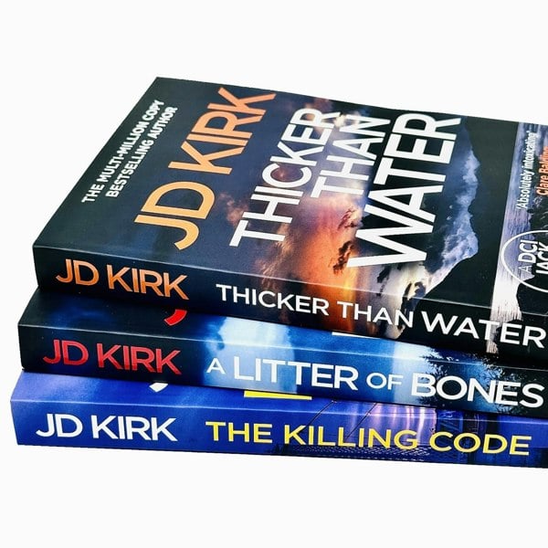 DCI Logan Crime Thrillers 3 Book Set By JD Kirk Thicker Than Water, A Litter of Bones & more