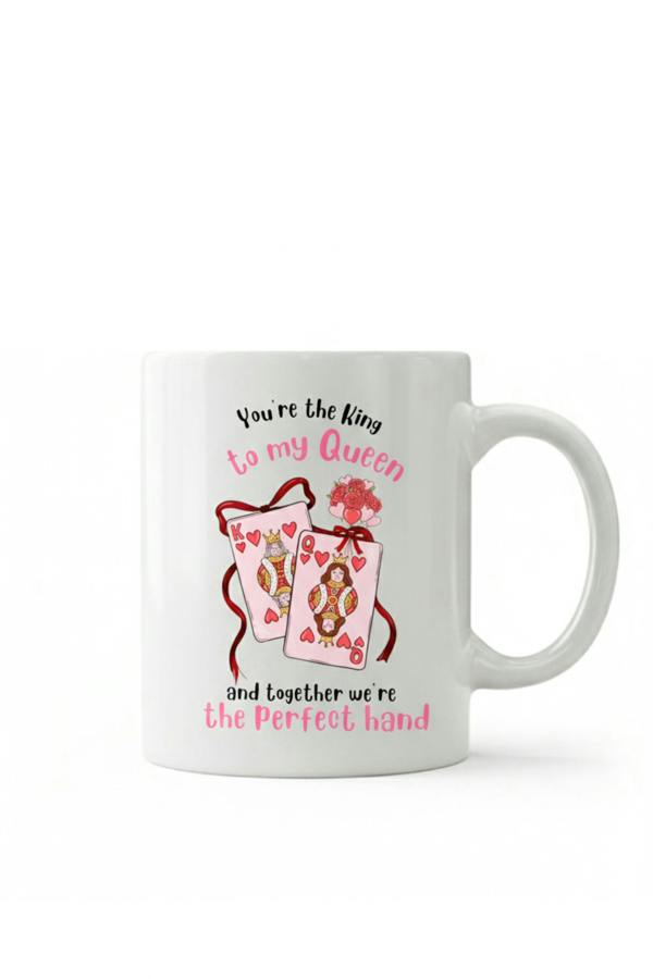 Dyzi You’re The King To My Queen Printed Ceramic Mug Valentine’s Day Gift