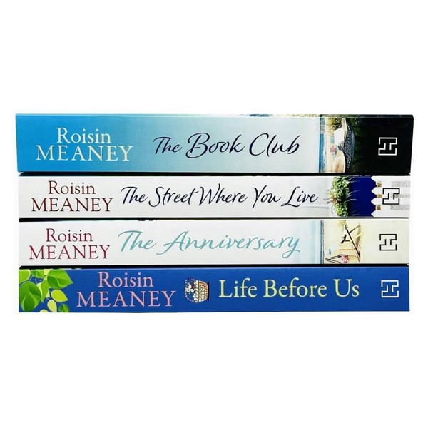 Roisin Meaney 4 Books Set The Book Club, The Street Where You Live, The Anniversary & Life Before Us