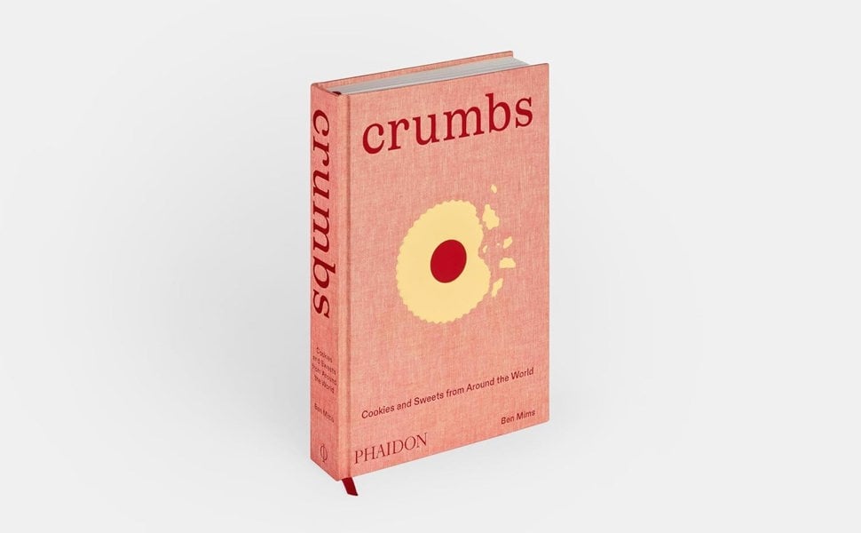 Crumbs: Cookies and Sweets from Around the World by Ben Mims