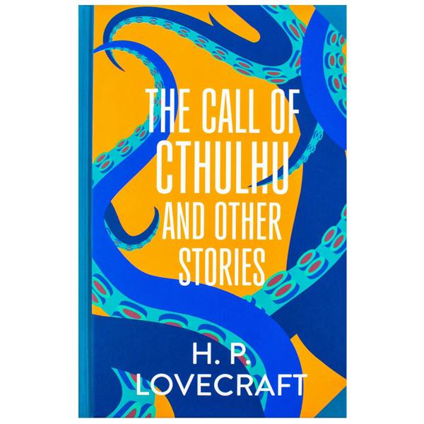 The Call of Cthulhu and Other Stories by H. P. Lovecraft (Deluxe Hardback Sprayed Edge Edition)