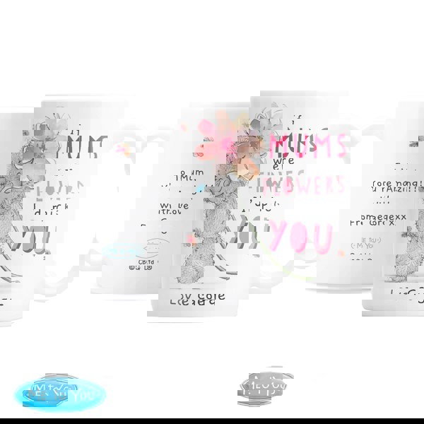 Personalised Memento Company Personalised Me To You If...Were Flowers Mug