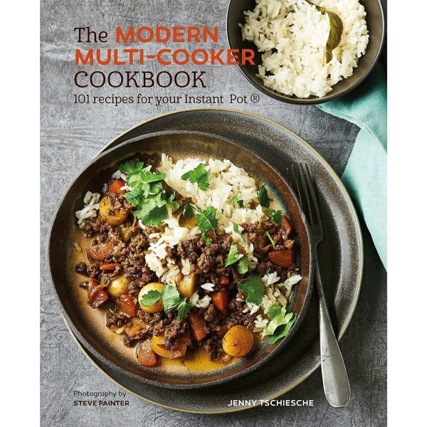 Ryland Peters & Small The Modern Multi-cooker Cookbook by Jenny Tschiesche