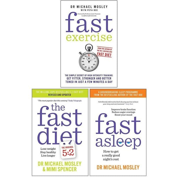 Michael Mosley 3 Books Collection Set (Fast Exercise, The Fast Diet, Fast Asleep)