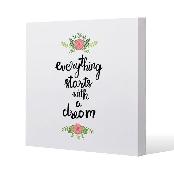 Benjamin Tate Design Everything starts with a dream (Canvas Print)