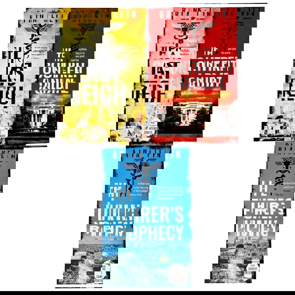 The Reich Trilogy 3 Books Collection Set By Brian Klein (The Counterfeit Candidate, The Führer's Prophecy and The Last Reich)