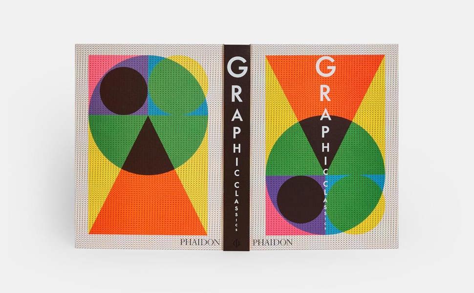 Graphic Classics by Phaidon Editors