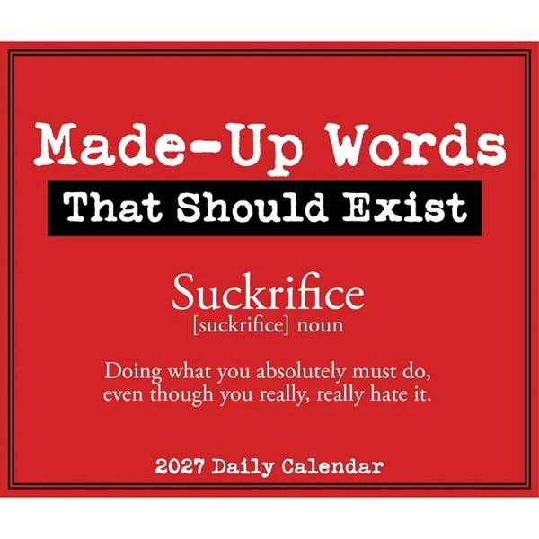 Made Up Words That Should Exist Desk Calendar 2027, Desk Calendars, Day To View, Humour, Gift