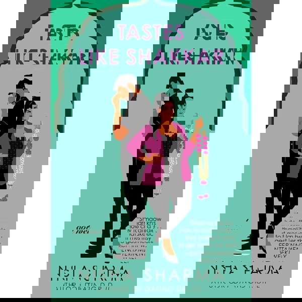 If Shakespeare Were an Auntie Series Dating Dr. Dil: A Novel 1 & Tastes Like Shakkar: A Novel: 2 