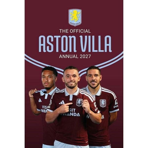 Grange Communications Ltd Aston Villa FC Annual 2027, Annuals, Sports, Gift