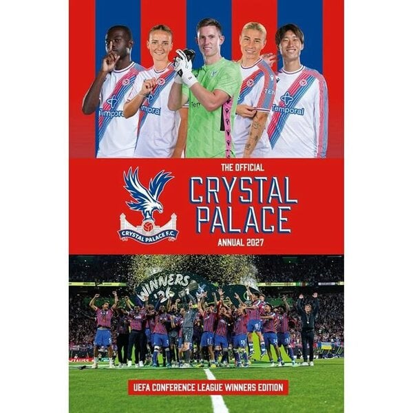 Grange Communications Ltd Crystal Palace FC Annual 2027, Annuals, Sports, Gift