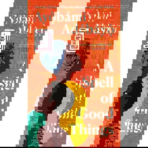 A Spell of Good Things: Longlisted for the Booker Prize 2023