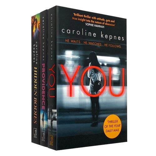 Caroline Kepnes A Netflix Orignal Series 3 Book Set You, Hidden Bodies, Providence