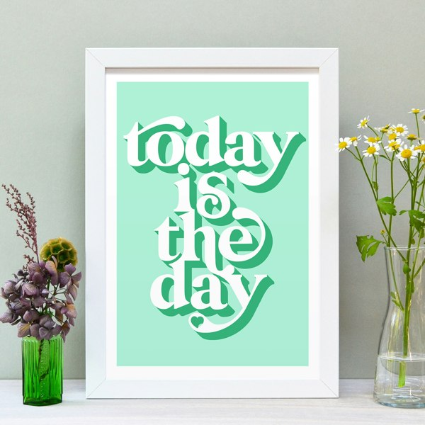 Hands & Hearts Today is the day positivity art print