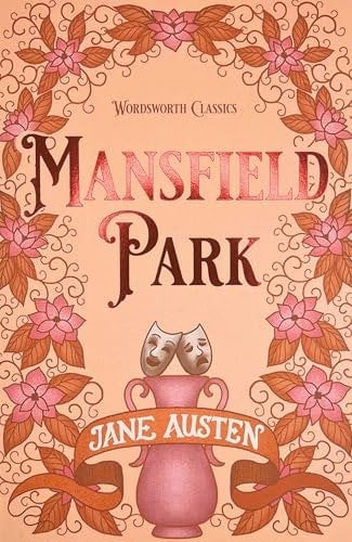Mansfield Park (Wordsworth Classics)