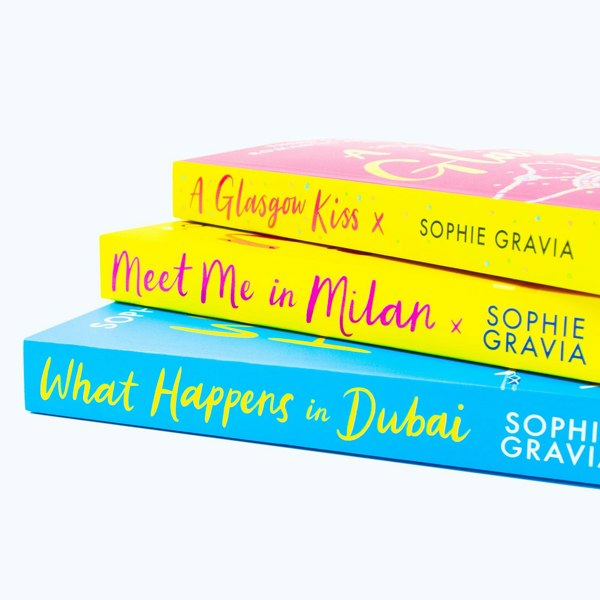 Orion Sophie Gravia 3 Book Collection Set - A Glasgow Kiss, What Happens in Dubai & Meet Me in Milan