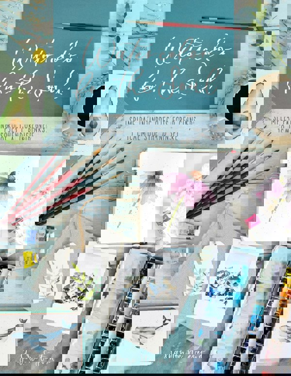 Watercolor For The Soul: Simple painting projects for beginners, to calm, soothe and inspire