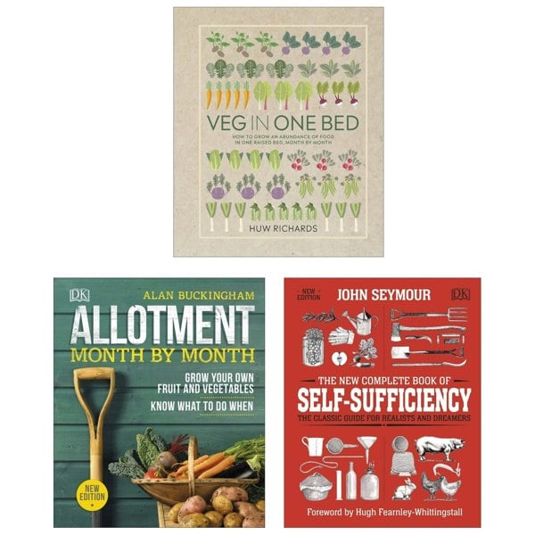 Veg in One Bed, Allotment Month By Month, The New Complete Book of Self-Sufficiency 3 Books Set