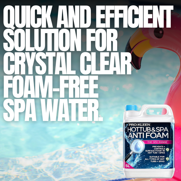 ProKleen Pro-Kleen Hot Tub & Spa Anti Foam for All Hot Tubs & Spas-Easy to Use 5L, Clear (5 Litres)
