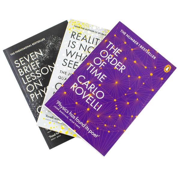 Carlo Rovelli Collection 3 Books Set (Reality Is Not What It Seems, The Order of Time, Seven Brief Lessons on Physics)