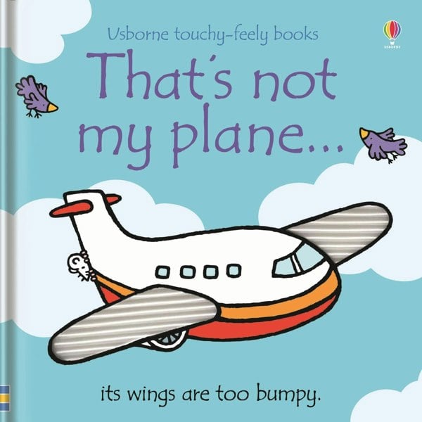 Usborne Touchy Feely That's Not My Plane by Fiona Watt