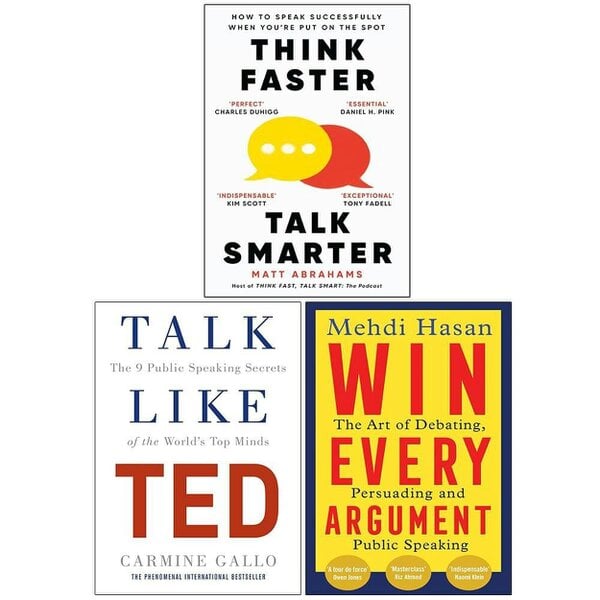 Think Faster, Talk Smarter, Talk Like TED and Win Every Argument 3 Books Collection Set