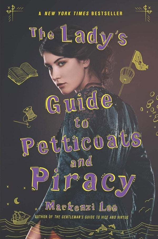 The Gentleman's Guide to Vice and Virtue & The Lady's Guide to Petticoats and Piracy By Mackenzi Lee