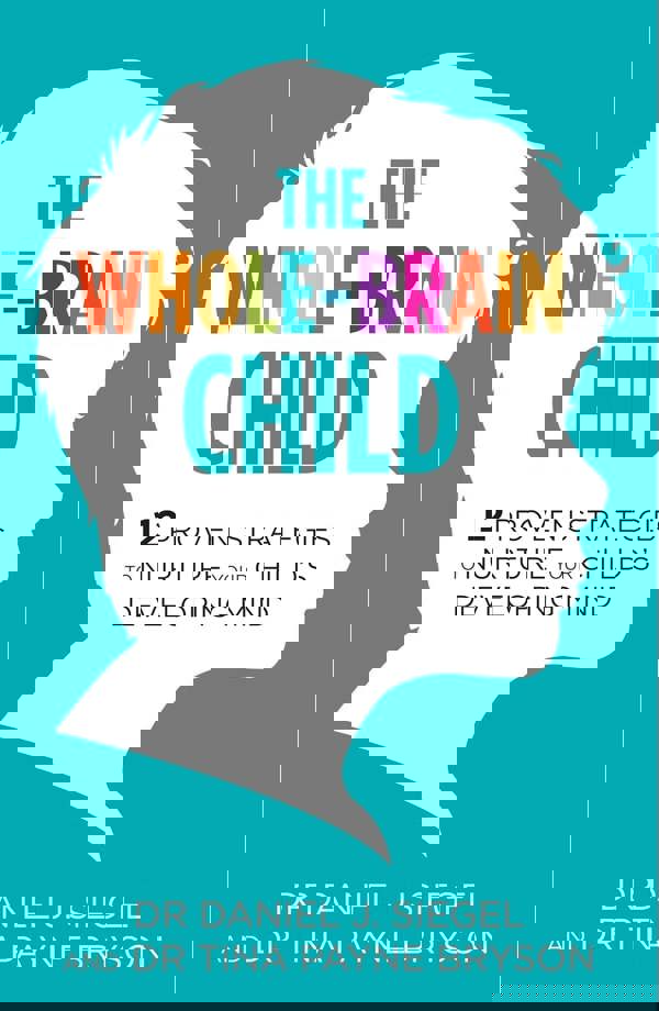 Tiny Humans, Big Emotions, The Whole-Brain Child and The Yes Brain Child 3 Books Collection Set