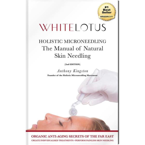 Holistic Micro Needling - The Book - The manual of natural skin needling
