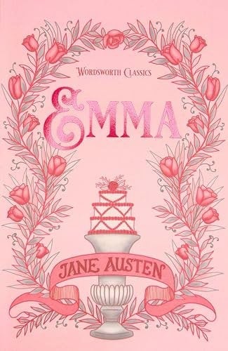 Emma by Jane Austen (Wordsworth Classics)
