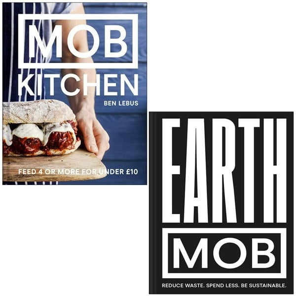 Mob Kitchen Feed 4 Or More For Under 10 Pounds & Earth Mob 2 Books Set