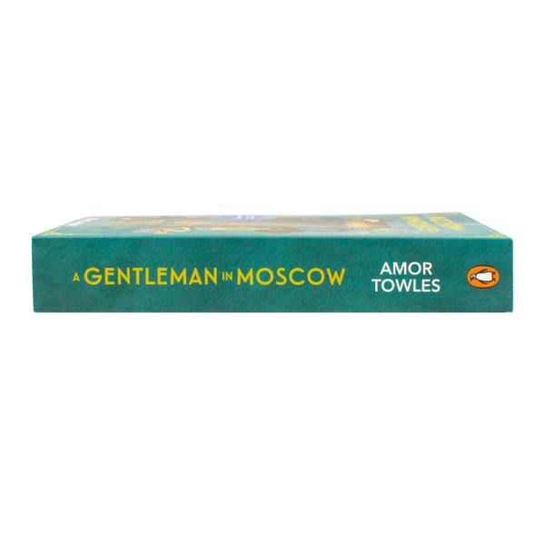 A Gentleman in Moscow: The worldwide bestseller by Amor Towles