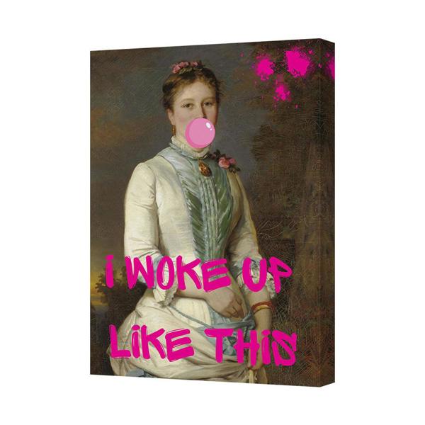 Benjamin Tate Design I Woke Up Like This Graffiti Overlay Canvas Wall Art Print