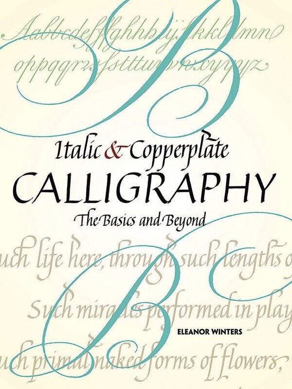 Italic and Copperplate Calligraphy - Eleanor Winters - Lettering, Calligraphy, Typography