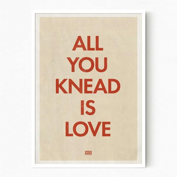 Reign&Hail All You Knead is Love