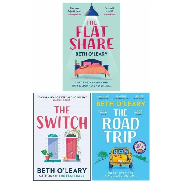 Beth O'Leary 3 Book Set The Road Trip, The Switch, The Flat Share