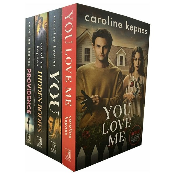 Caroline Kepnes You Series 4 Book Set You, Hidden Bodies, Providence