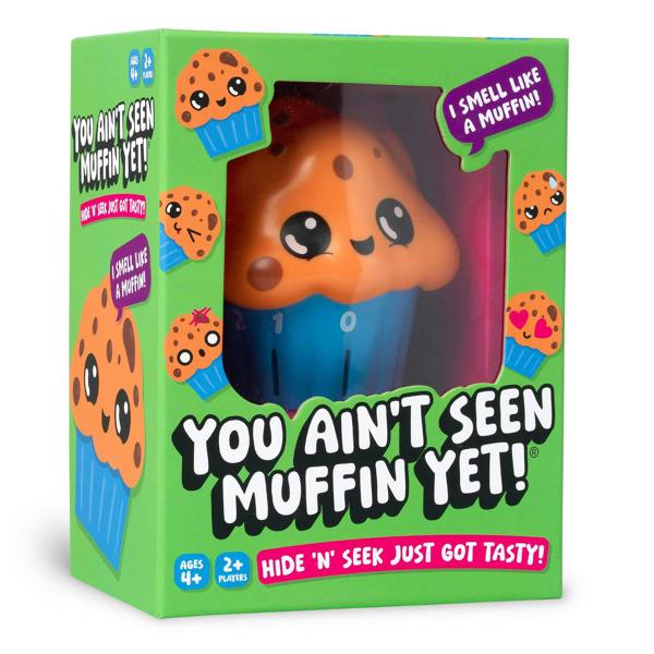 IDEAL You Ain't Seen Muffin Yet